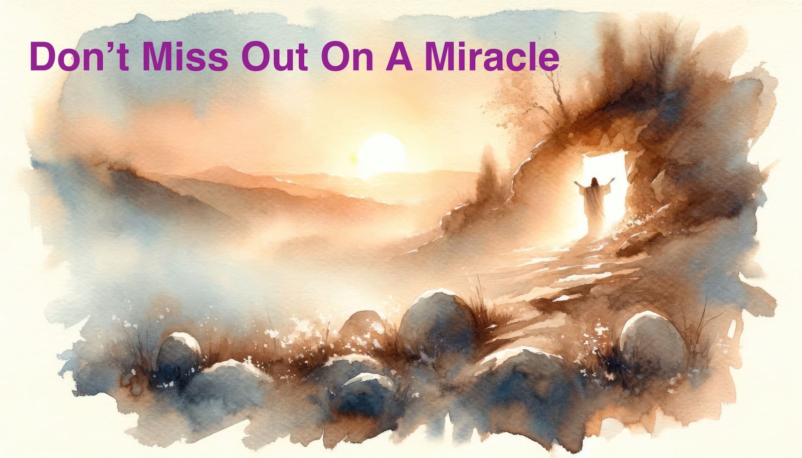 DONâ€™T MISS OUT ON A MIRACLE!